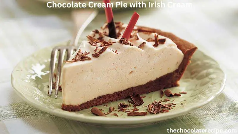 Chocolate Cream Pie with Irish Cream |